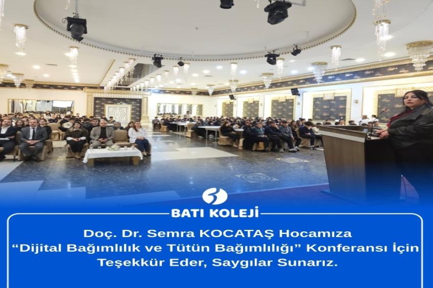 DİJİTAL BAĞIMLILIK VE TÜTÜN BAĞIMLILIĞI KONFERANSI